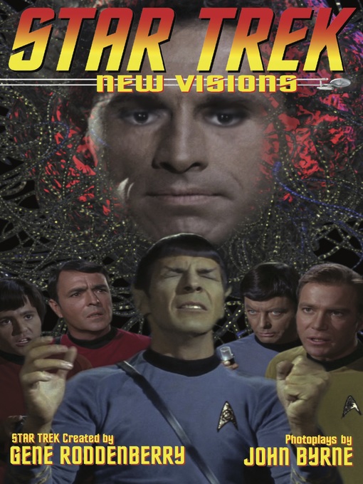 Title details for Star Trek: New Visions, Volume 4 by John Byrne - Available